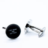 I Day Drink and Say Fuck Cufflinks