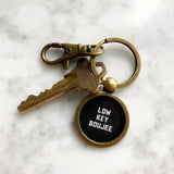 Low Key Boujee Keychain