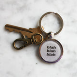 Blah Blah Blah Keychain