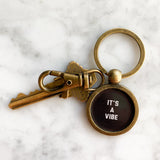 It's A Vibe Keychain