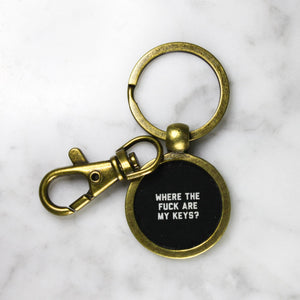 Where the Fuck Are My Keys Keychain